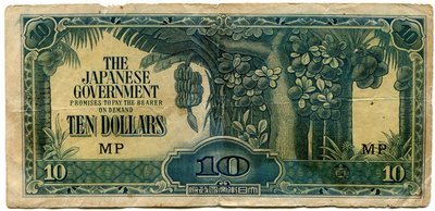 Malaya 10 Dollars MP | Japanese Invasion Money • JIM • WW2 