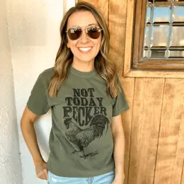 NOT TODAY PECKER - Comfort Colors Graphic Tee