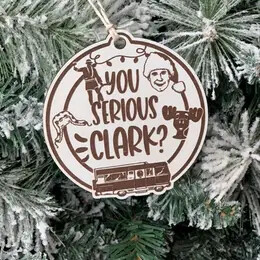 You Serious Clark Christmas Ornament