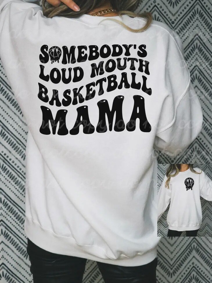 Somebody&#39;s Loud Mouth Basketball Mama Tee