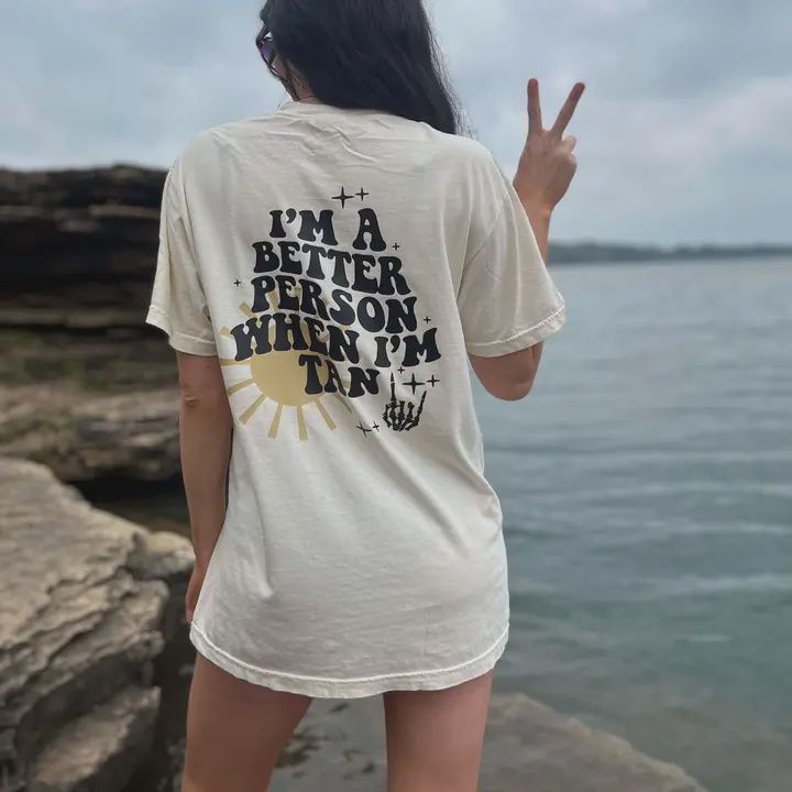 Better When I&#39;m Tan Graphic Tee