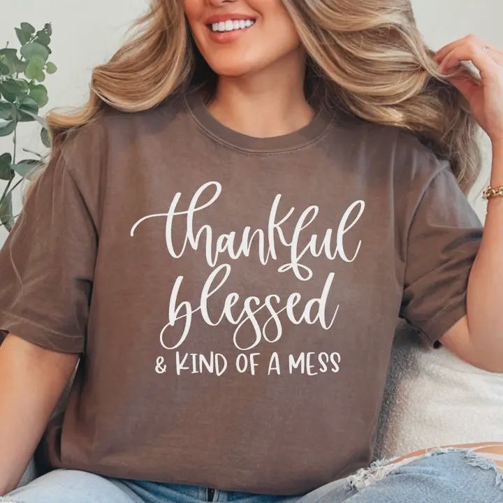 Thankful Blessed and Kind of A Mess Graphic Tee