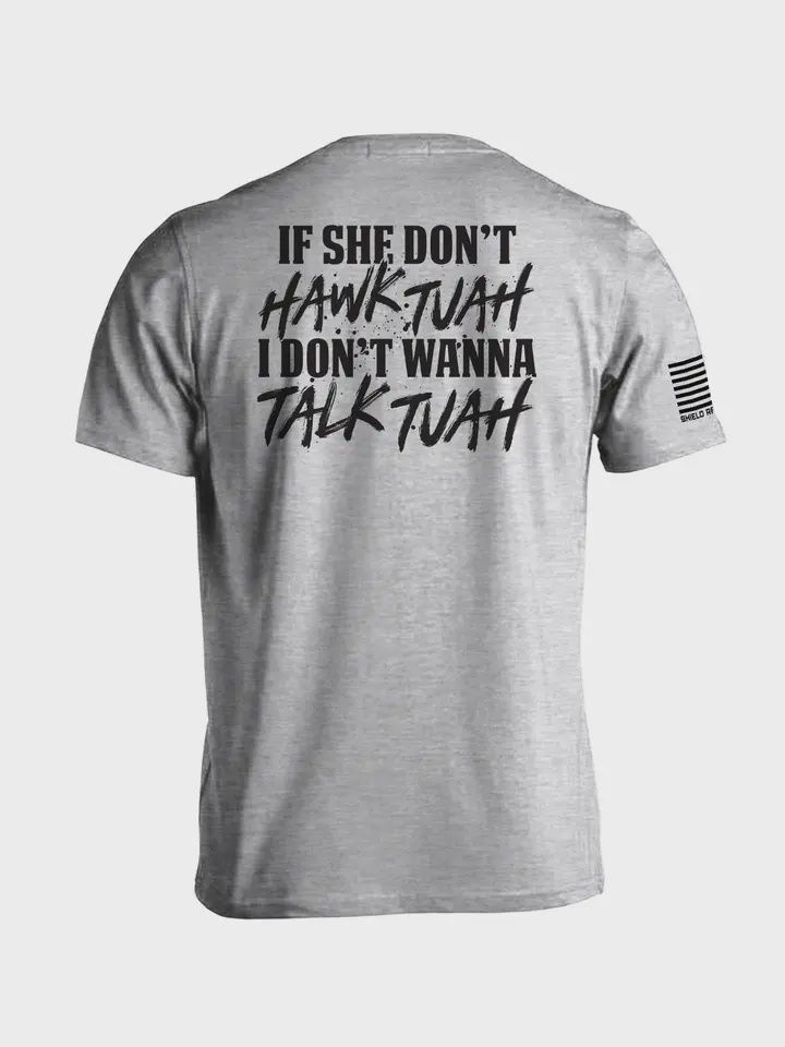 If She Don&#39;t Hawk Tuah Graphic Tee