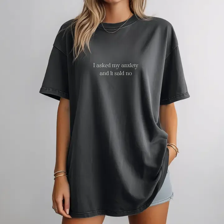 I Asked My Anxiety Graphic Tee