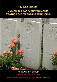 A  Memoir — Julian & Billy Grenfell and Francis & Riversdale Grenfell