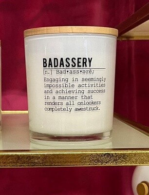 Badassery Definition Funny Soy Candle