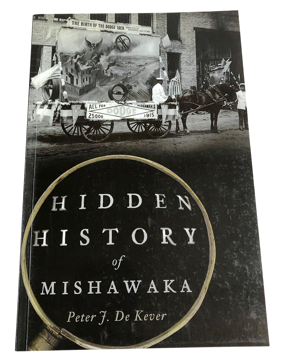 HIDDEN HISTORY OF MISHAWAKA