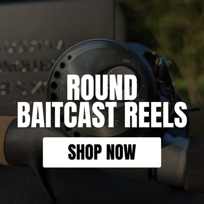 ROUND BAITCAST REELS