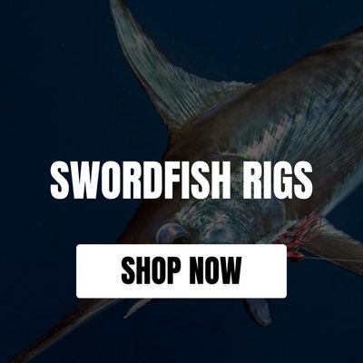 SWORDFISH RIGS