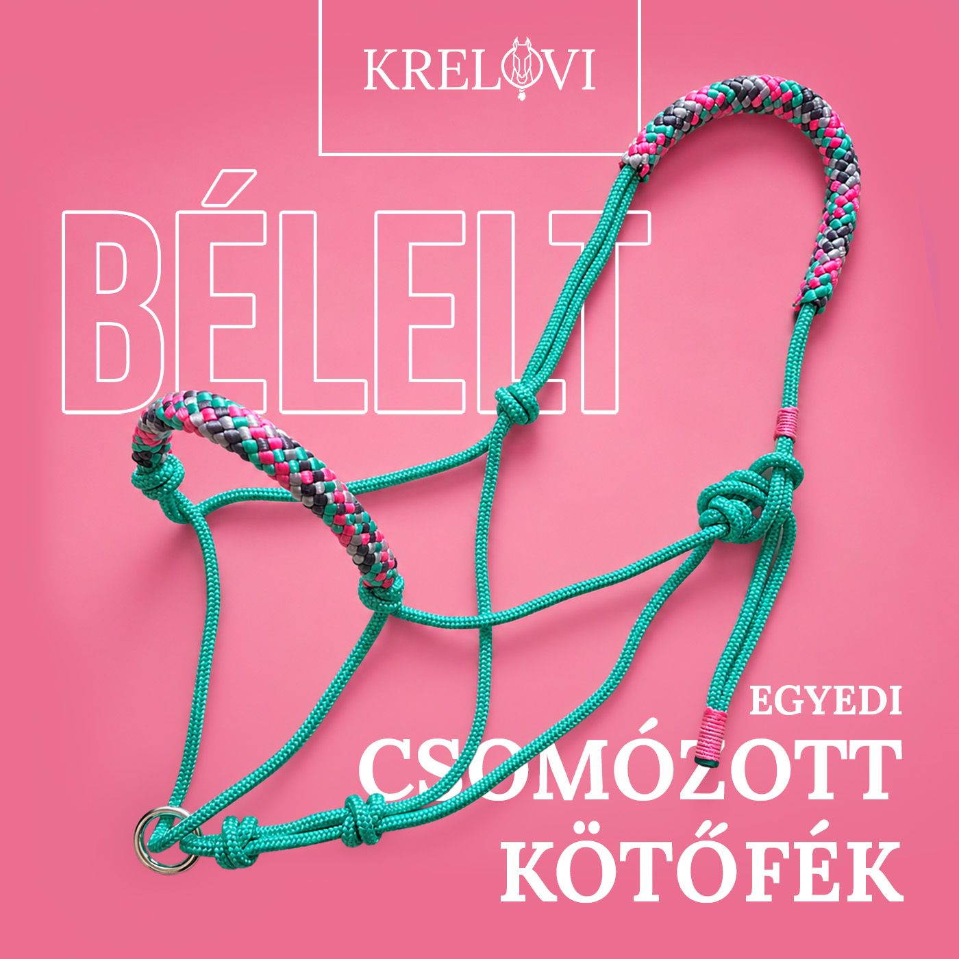 BÉLELT csomózott kötőfék
