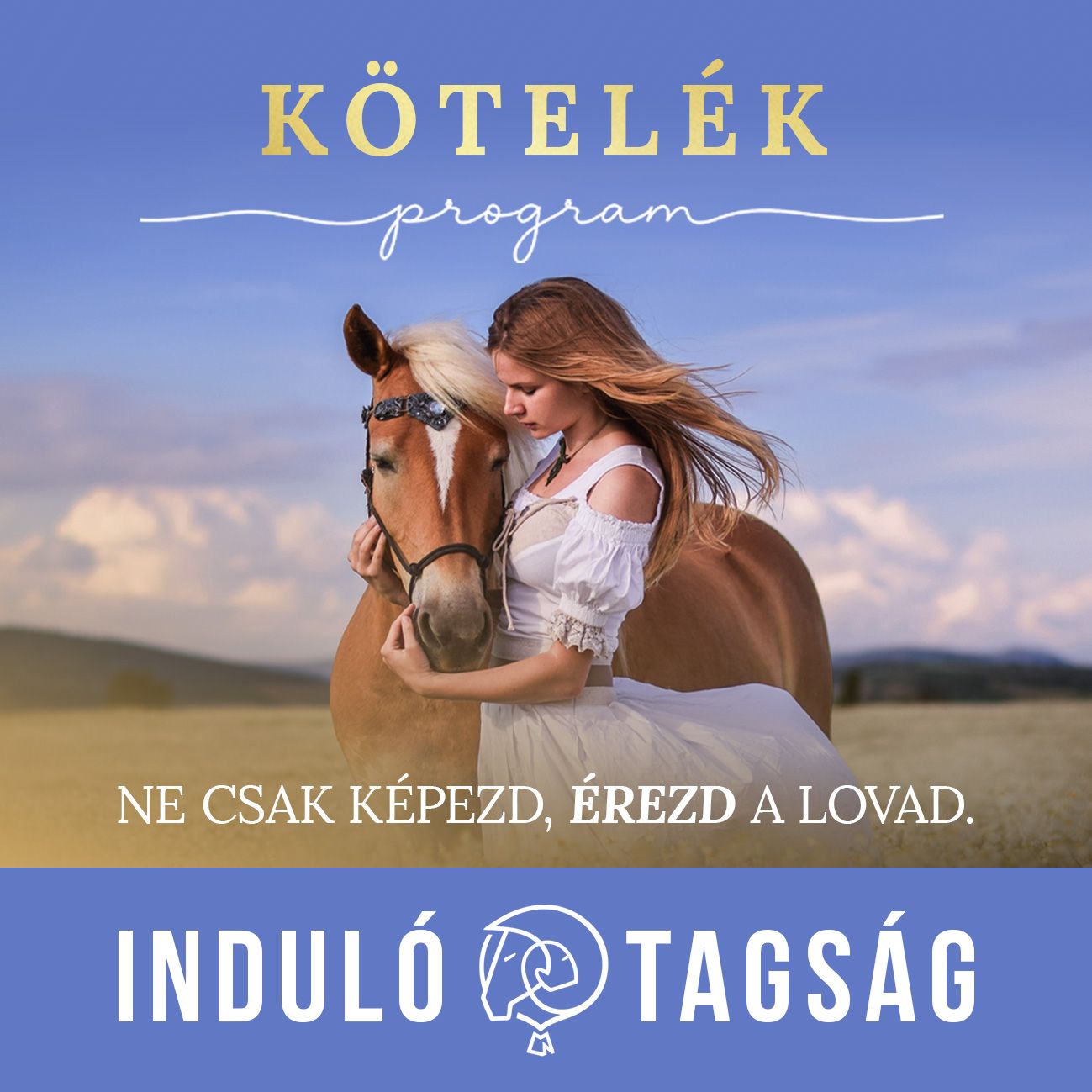 KÖTELÉK PROGRAM - induló tagság
