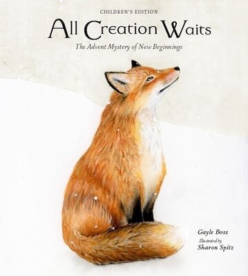 All Creation Waits — Children&#39;s Edition