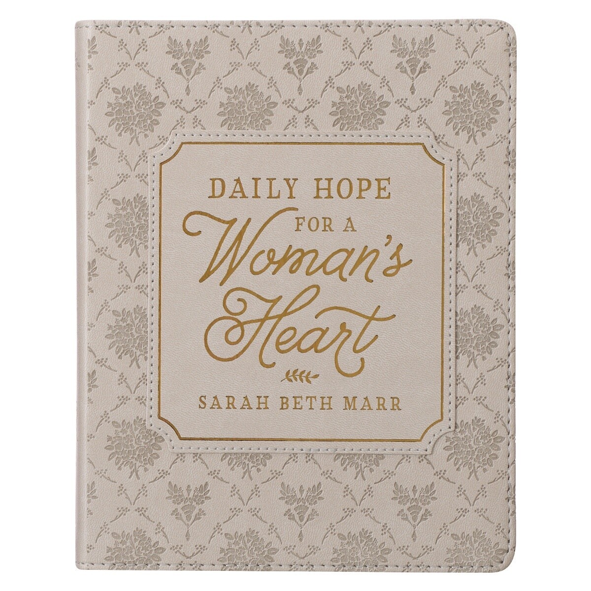 Daily Hope for a Women's Heart Taupe Faux Leather Devotional