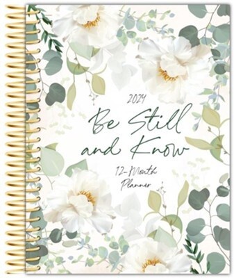 Planner: 2024 Be Still