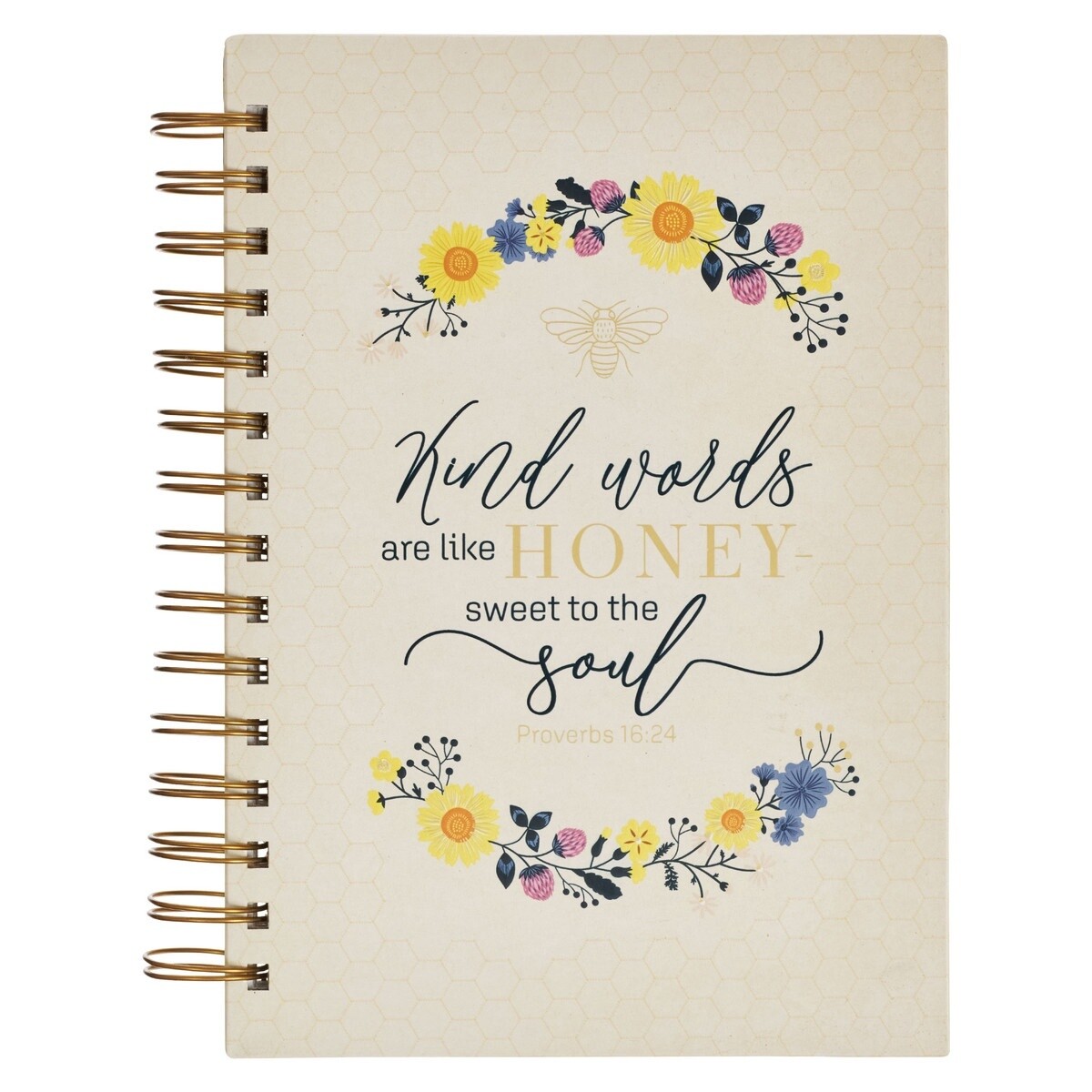Kind Words are Like Honey Wirebound Journal - Proverbs 16:24