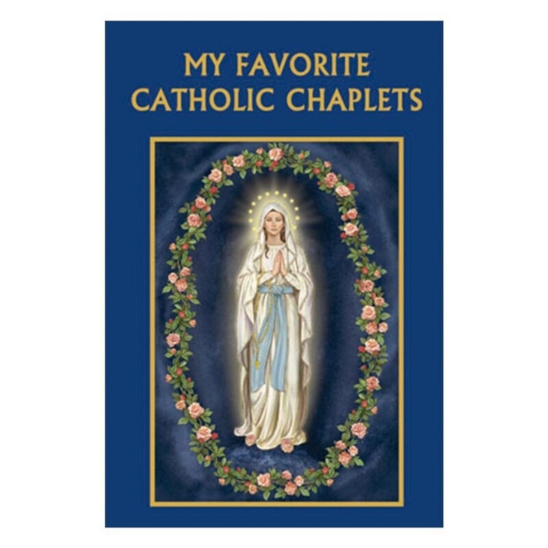 My Favorite Catholic Chaplets