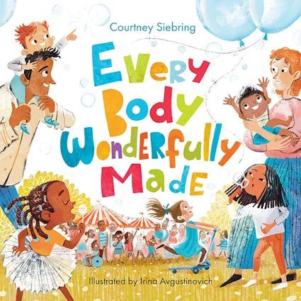 Every Body Wonderfully Made: God&#39;s Good Plan for Boys and Girls