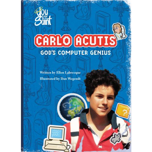 Carlo Acutis - God&#39;s Computer Genius