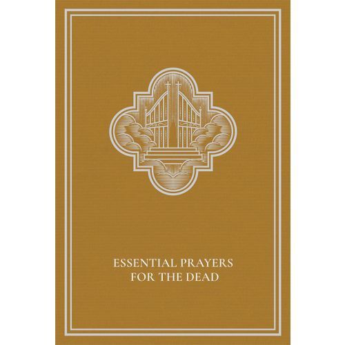 Essential Prayers for the Dead