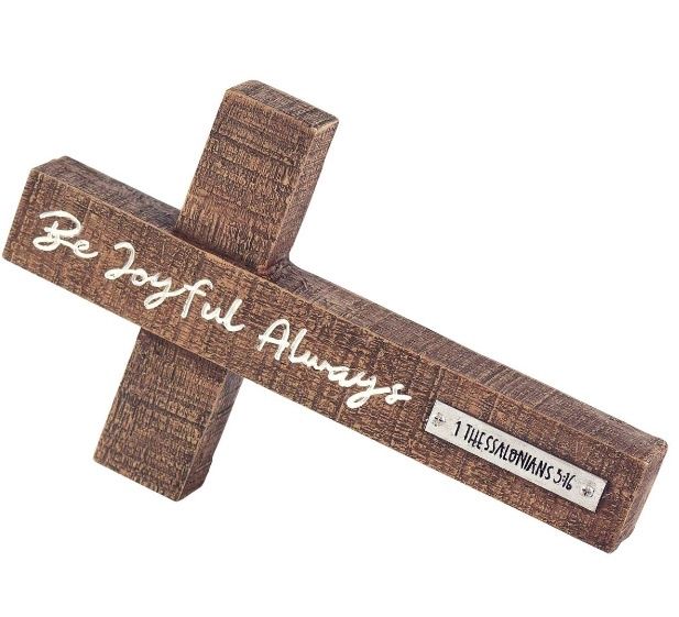 Tabletop Cross Be Joyful Always