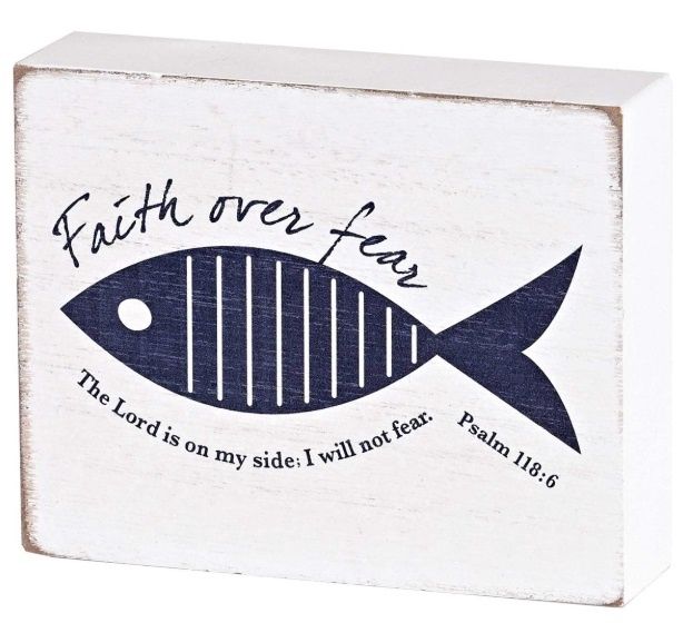 Tabletop Plaque Faith Over Fear Fish