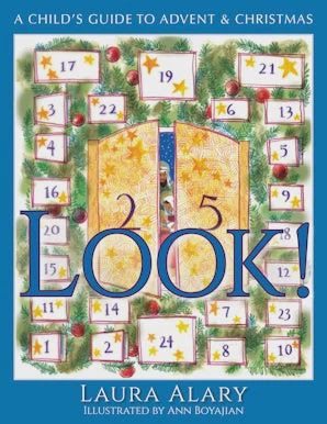Look! A Child’s Guide to Advent and Christmas