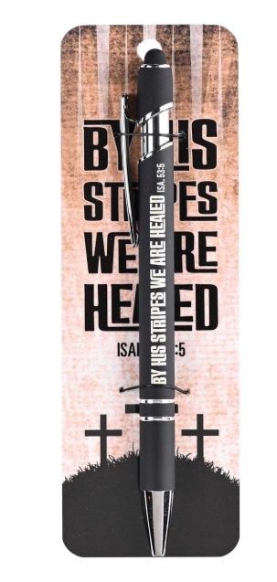 Pen By His Stripes We Are Healed