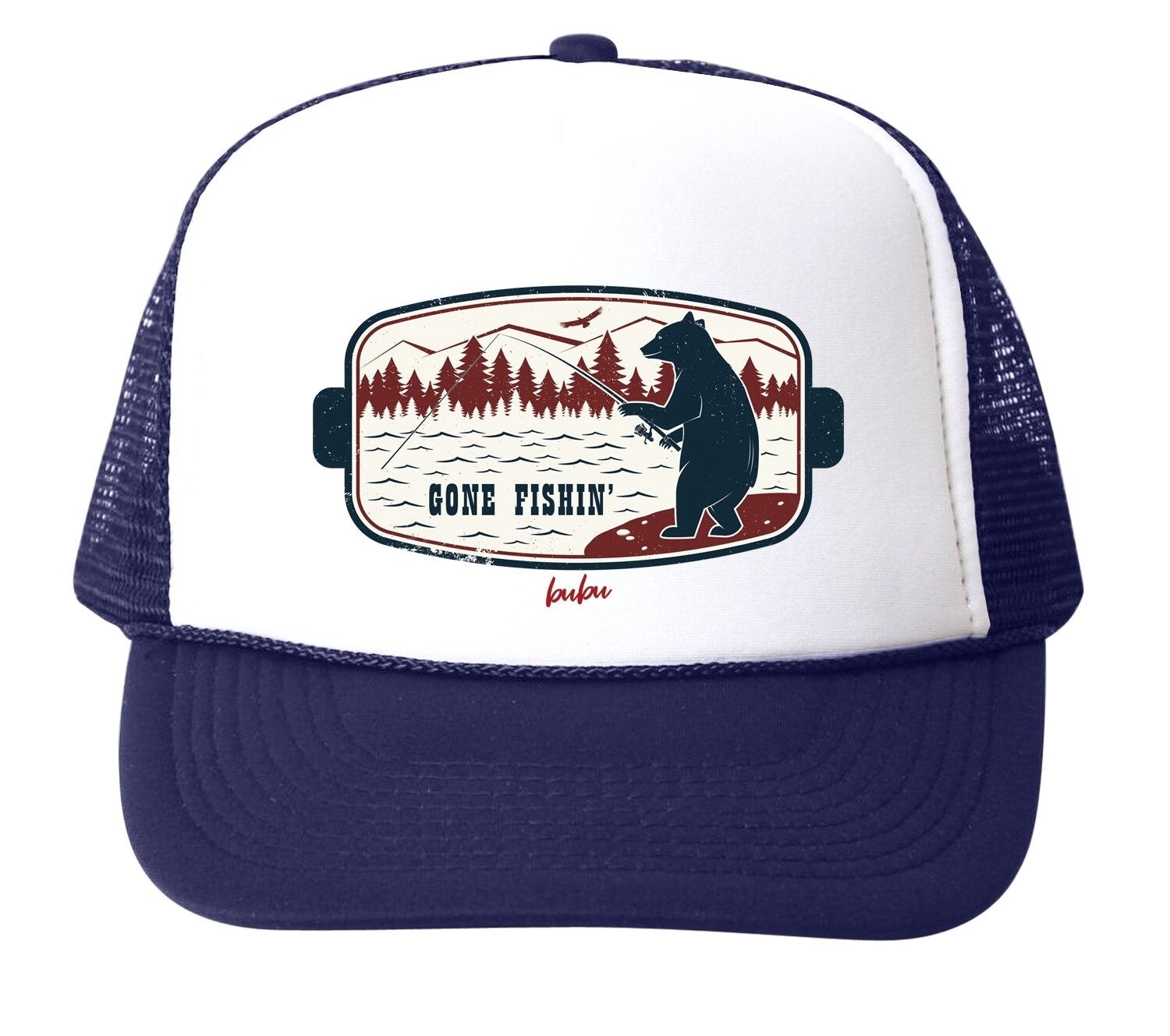 Bubu gone fishin&#39; trucker hat