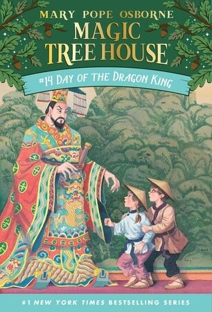 Magic Tree House #14- Day of the Dragon King