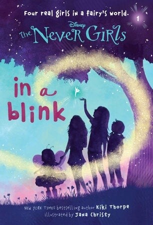The Never Girls #1- In a Blink