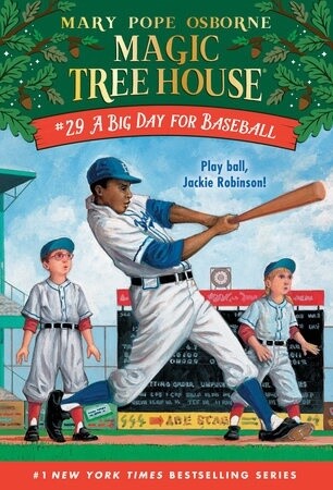 Magic Tree House #29- A Big Day for Baseball