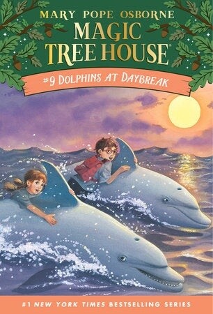 Magic Tree House #9- Dolphins at Daybreak