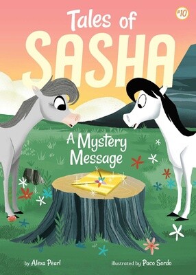 Tales of Sasha #10- A Mystery Message