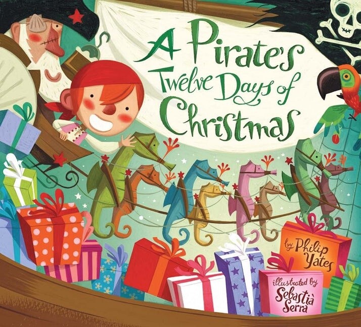 A Pirate&#39;s Twelve Days of Christmas