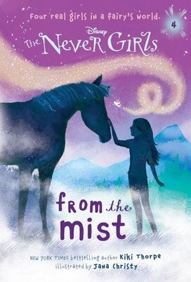 The Never Girls #4- From the Mist