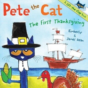 Pete the Cat The First Thanksgiving