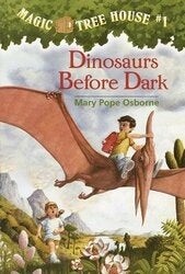 Magic Tree House #1- Dinosaurs Before Dark