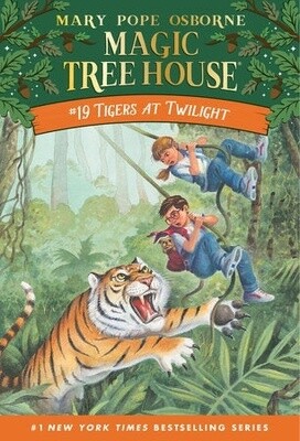 Magic Tree House #19- Tigers at Twilight