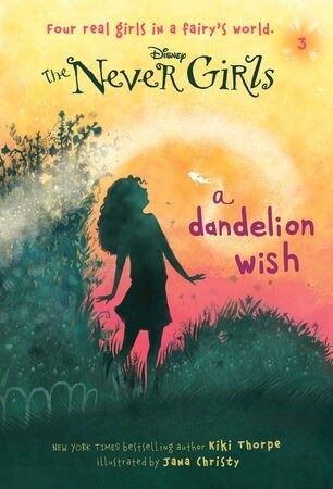 The Never Girls #3- A Dandelion Wish