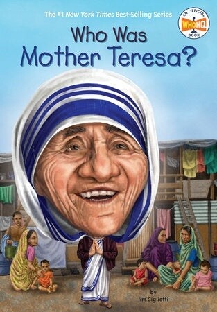 Who Was Mother Theresa?