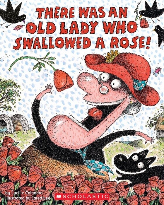 There Was an Old Lady Who Swallowed a Rose!-Paperback