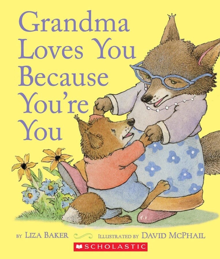 Grandma Loves You Because You&#39;re You