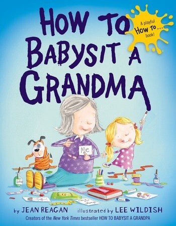 How to Babysit a Grandma- Board Book