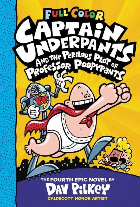 Captain Underpants #4- Perilous Plot of Professor Poopypants