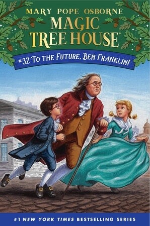 Magic Tree House #32- To the Future Ben Franklin