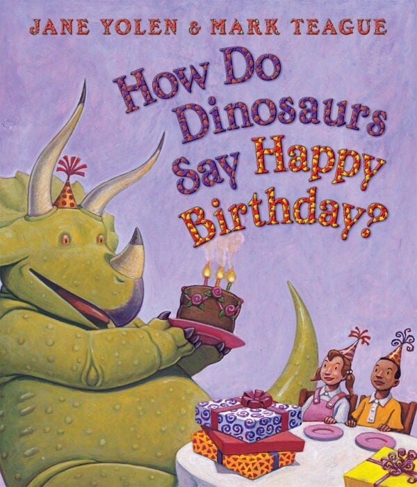How Do Dinosaurs Say Happy Birthday