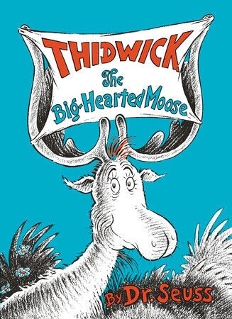Thidwick the Big Hearted Moose