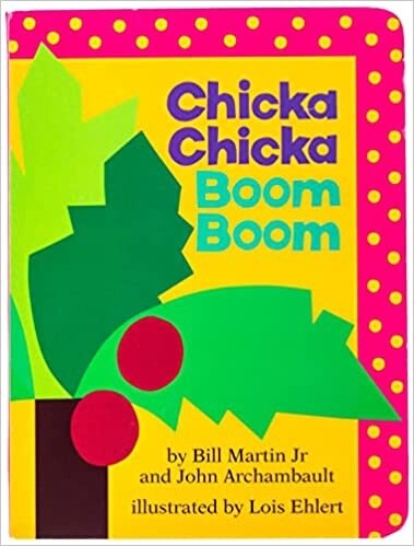 Chicka Chicka Boom Boom- Board Book