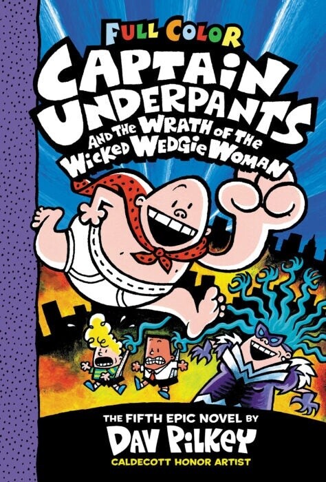 Captain Underpants #5- Wrath of the Wicked Wedgie Woman