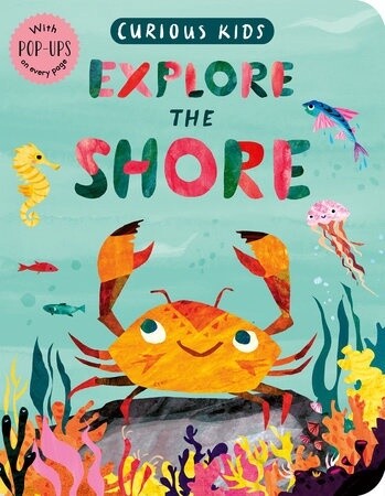 Curious Kids: Explore Shore